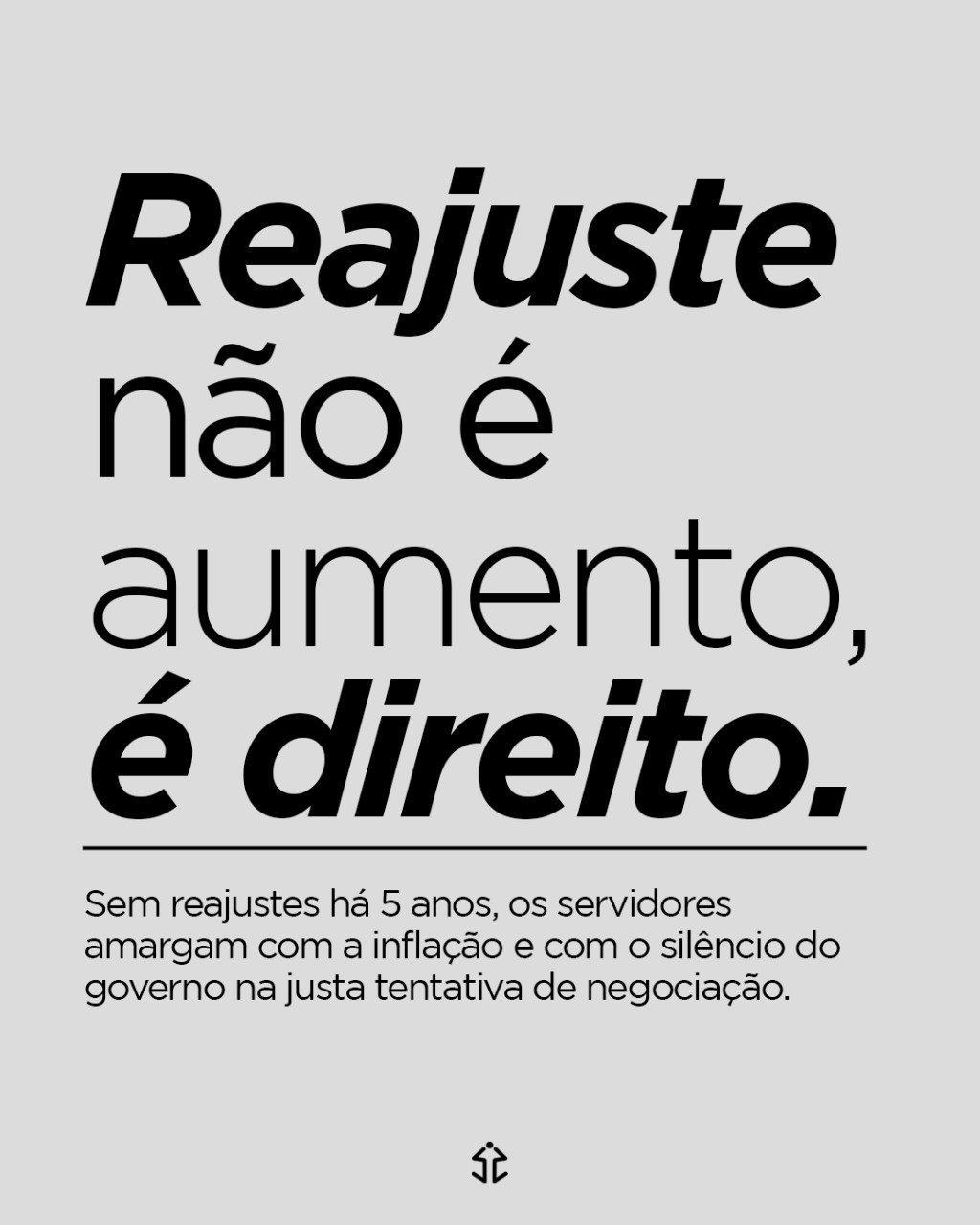 Reajuste Não é Aumento, É DIREITO! Entenda A Reivindicação Dos(as ...